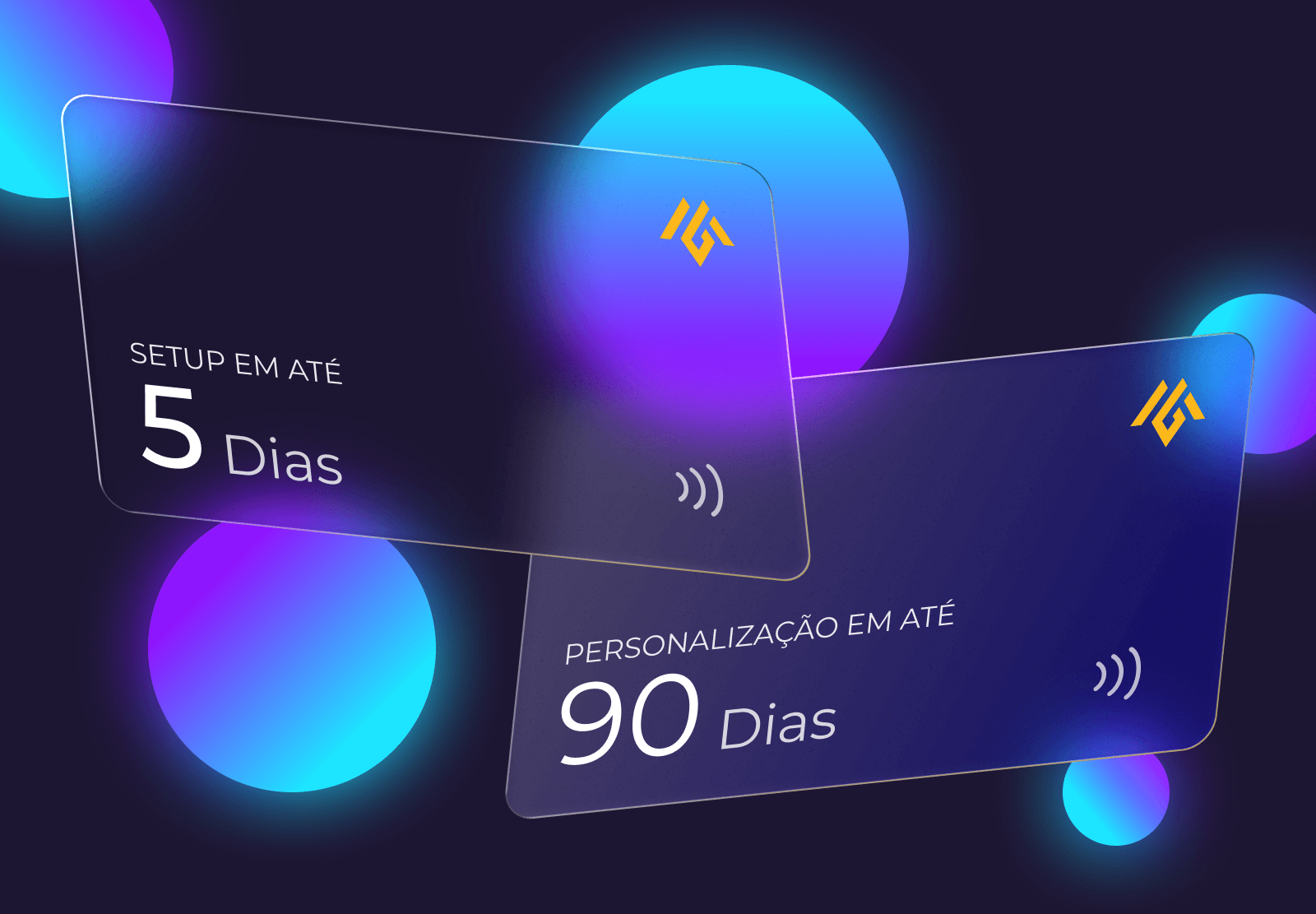 Setup em 5 dias, personalização em 90 dias