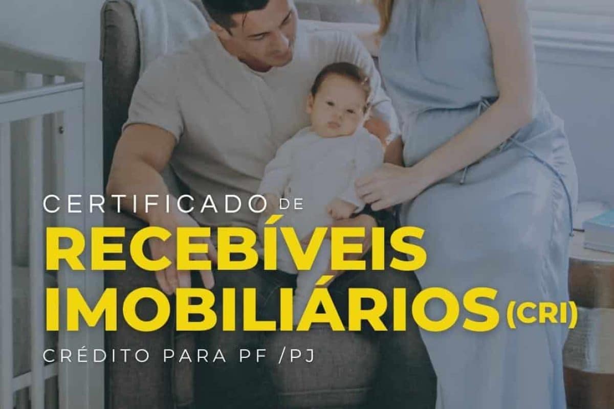 Certificado de Recebíveis Imobiliários (CRI). Um dos investimentos de renda fixa e rentabilidade mais interessantes que existem no mercado.